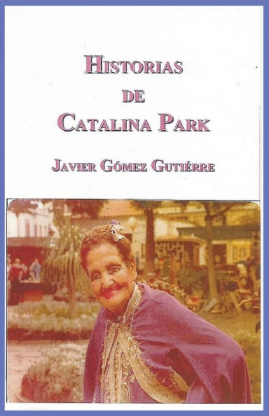 Historias de Catalina Park