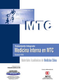 Title: Tratamiento integrado. Medicina Interna en MTC: Materiales Académicos de Medicina China, Author: Susana Viñé