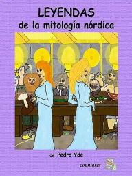 Title: Leyendas de la mitología nórdica, Author: Pedro Yde