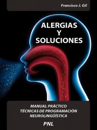 Title: Alergias y soluciones, Author: Francisco J. Gil