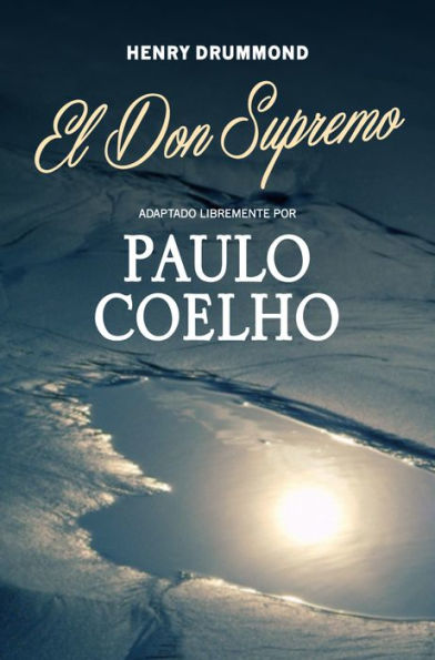 El don supremo / The Supreme Gift