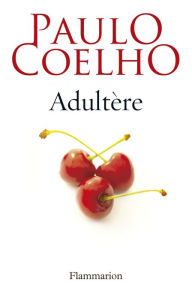 Title: Adultère, Author: Paulo Coelho