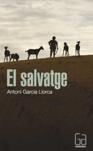 Title: El salvatge (eBook-ePub), Author: Antoni García Llorca