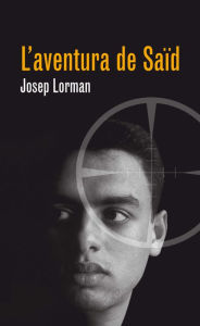 Title: L'aventura de Saïd (eBook-ePub), Author: Josep Lorman