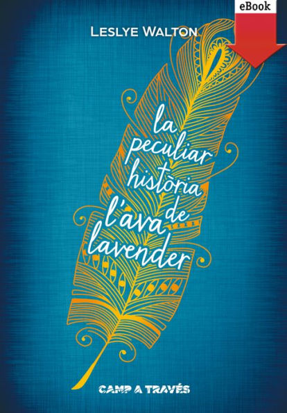 La peculiar història de l'Ava Lavender (eBook-ePub)