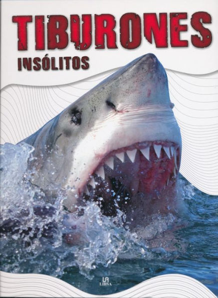 Tiburones insólitos
