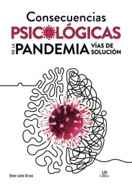Title: Consecuencias psicológicas de la pandemia, Author: Ebee León Gross