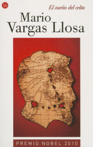 Title: El sueno del celta, Author: Mario Vargas Llosa