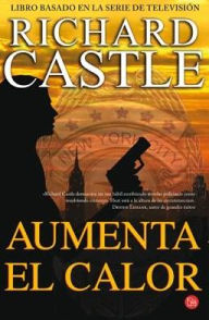 Title: Aumenta el calor (Heat Rises), Author: Richard Castle