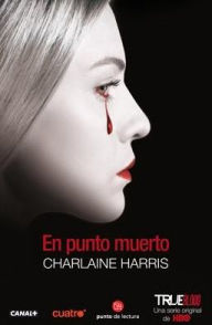 Title: En punto muerto (Dead Ever After), Author: Charlaine Harris