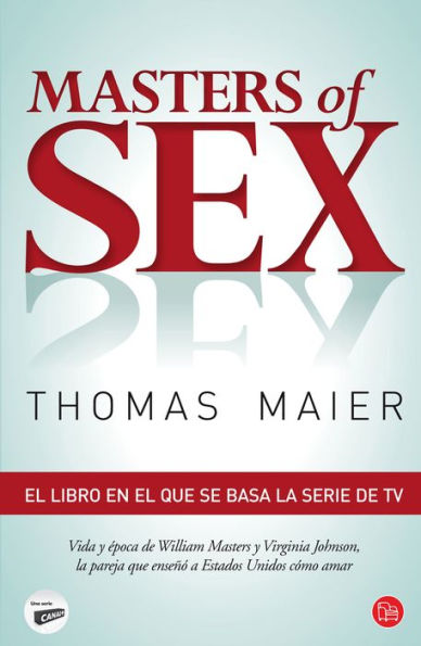 Masters of sex: La pareja que enseñó a América cómo amar