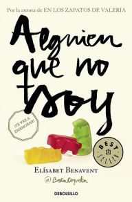 Title: Alguien Que No Soy / Someone I'm Not, Author: Johann Wilhelm Suvern