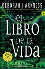 El libro de la vida (El descubrimiento de las brujas 3) / The Book of Life