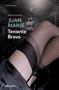 Title: Teniente Bravo, Author: Juan Marsé