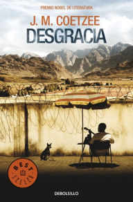 Title: Desgracia (Disgrace), Author: J. M. Coetzee
