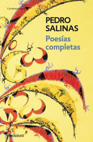 Title: Poesías completas, Author: Pedro Salinas