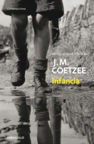 Title: Infancia (Boyhood: Scenes from Provincial Life), Author: J. M. Coetzee