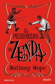 Title: El prisionero de Zenda, Author: Anthony Hope