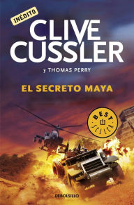 Title: El secreto maya (Las aventuras de Fargo 5), Author: Clive Cussler