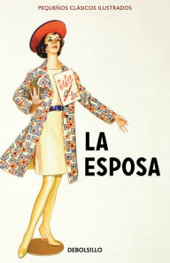 Title: La esposa (Pequeños Clásicos Ilustrados), Author: Jason Hazeley