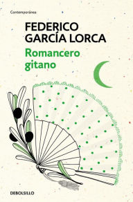 Title: Romancero Gitano, Author: Federico García Lorca