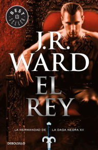 Title: El rey (The King), Author: J. R. Ward