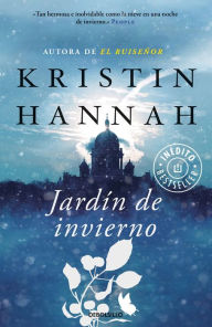 Title: Jardín de invierno / Winter Garden, Author: Kristin Hannah