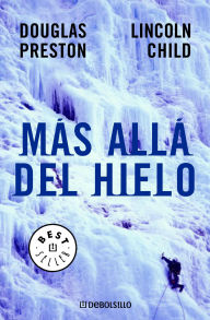 Title: Más allá del hielo, Author: Douglas Preston