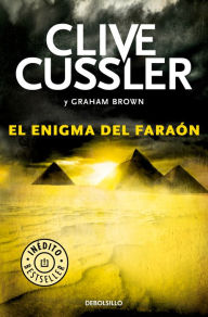 Title: El enigma del faraón (The Pharaoh's Secret), Author: Clive Cussler