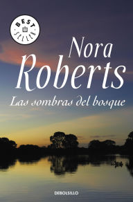 Title: Las sombras del bosque, Author: Nora Roberts