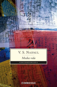 Title: Media vida (Half a Life), Author: V. S. Naipaul