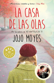 Title: La Casa de Las Olas / Foreign Fruit, Author: Jojo Moyes