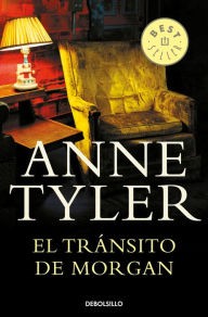 Title: El tránsito de Morgan, Author: Anne Tyler