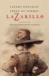 Title: Lazarillo Z (edición ilustrada), Author: Lázaro González Pérez de Tormes