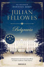 Belgravia / Julian Fellowe's Belgravia