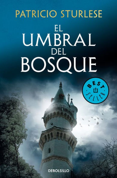 El umbral del bosque: Un oscuro secreto. Un linaje maldito. La travesía comienza