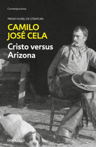 Title: Cristo versus Arizona, Author: Camilo José Cela