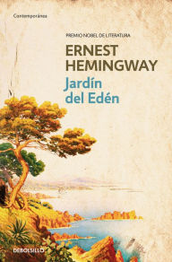 Title: El jardín del Edén, Author: Ernest Hemingway