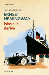 Title: Islas a la deriva, Author: Ernest Hemingway