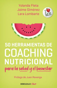 Title: 50 herramientas de coaching nutricional para la salud y el bienestar, Author: Yolanda Fleta