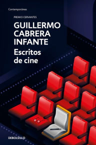 Title: Escritos de cine (estuche: Un oficio del siglo xx, Arcadia todas las noches, Cine o Sardina), Author: Guillermo Cabrera Infante