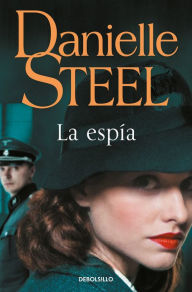 Download book pdfs free online La espía / Spy in English by Danielle Steel, Danielle Steel 9788466358712 iBook DJVU