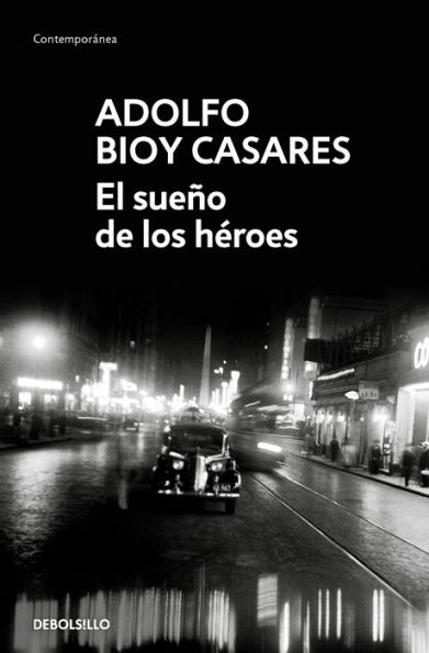 El sueño de los Heroes / Dream of