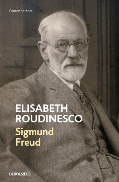 Sigmund Freud: En su tiempo y el nuestro / His Time and Ours
