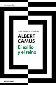 Title: El exilio y el reino, Author: Albert Camus