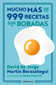 Title: Mucho más de 999 recetas sin bobadas / Much More than 999 Serious Recipes, Author: David de Jorge
