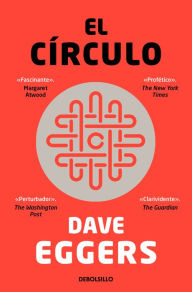 Title: El círculo / The Circle, Author: Dave Eggers