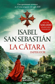 Title: La Cátara / The Cathari Woman, Author: Isabel San Sebastián