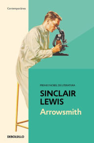 Title: Arrowsmith, Author: Sinclair Lewis