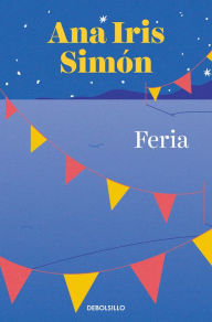 Title: Feria / Fair, Author: Ana Iris Simón